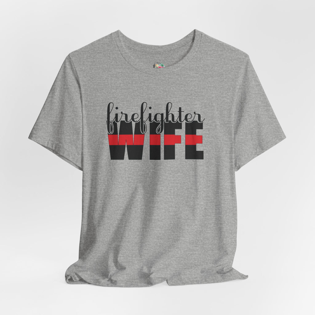 Firefighter Wife T-Shirt