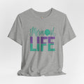 Mermaid Life T-Shirt