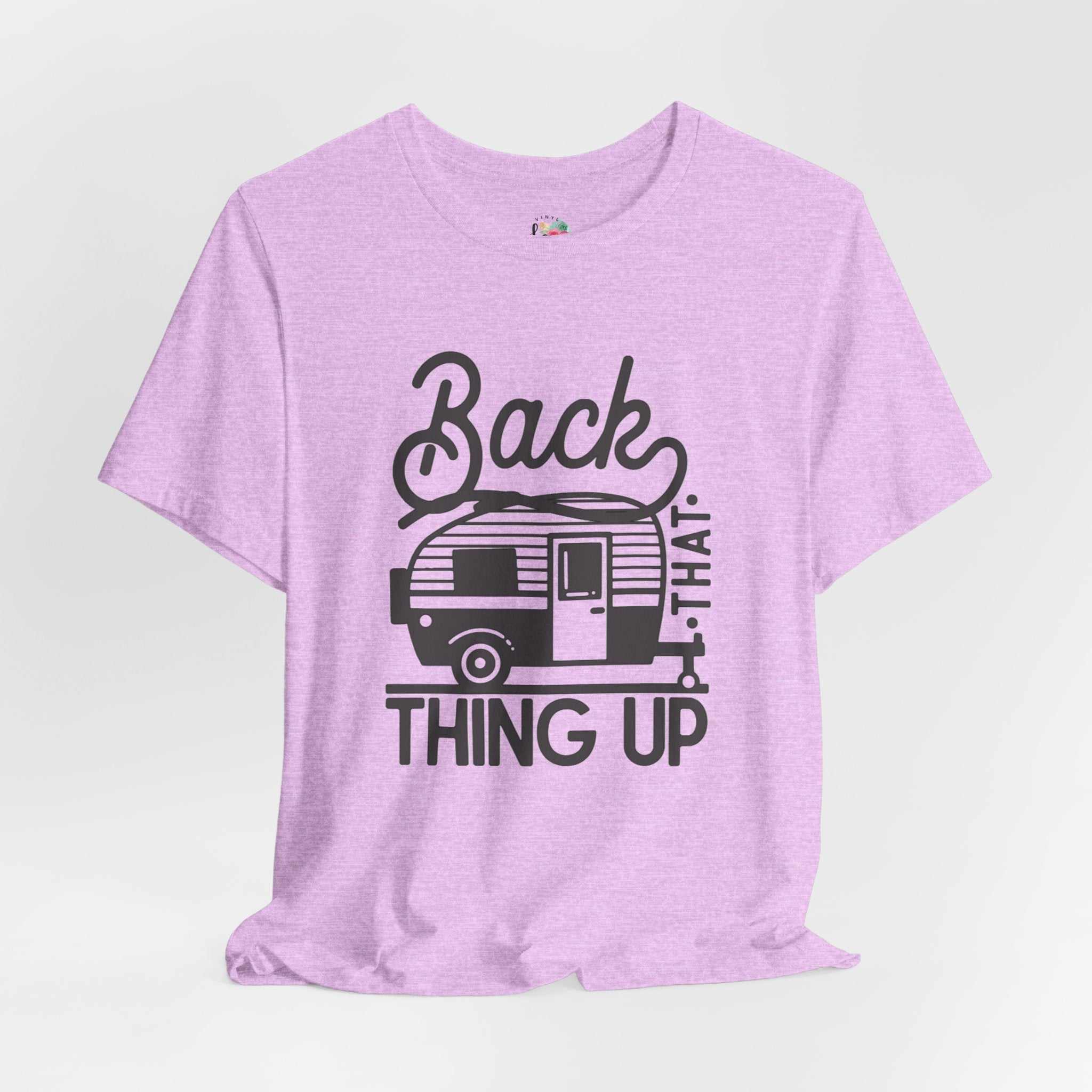 Back That Thing Up T-Shirt