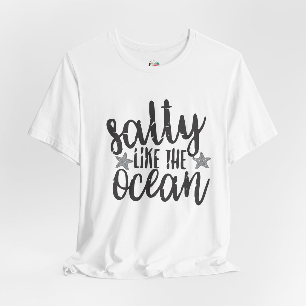 Salty Like the Ocean T-Shirt