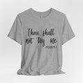 Thou Shall Not Try Me T-Shirt