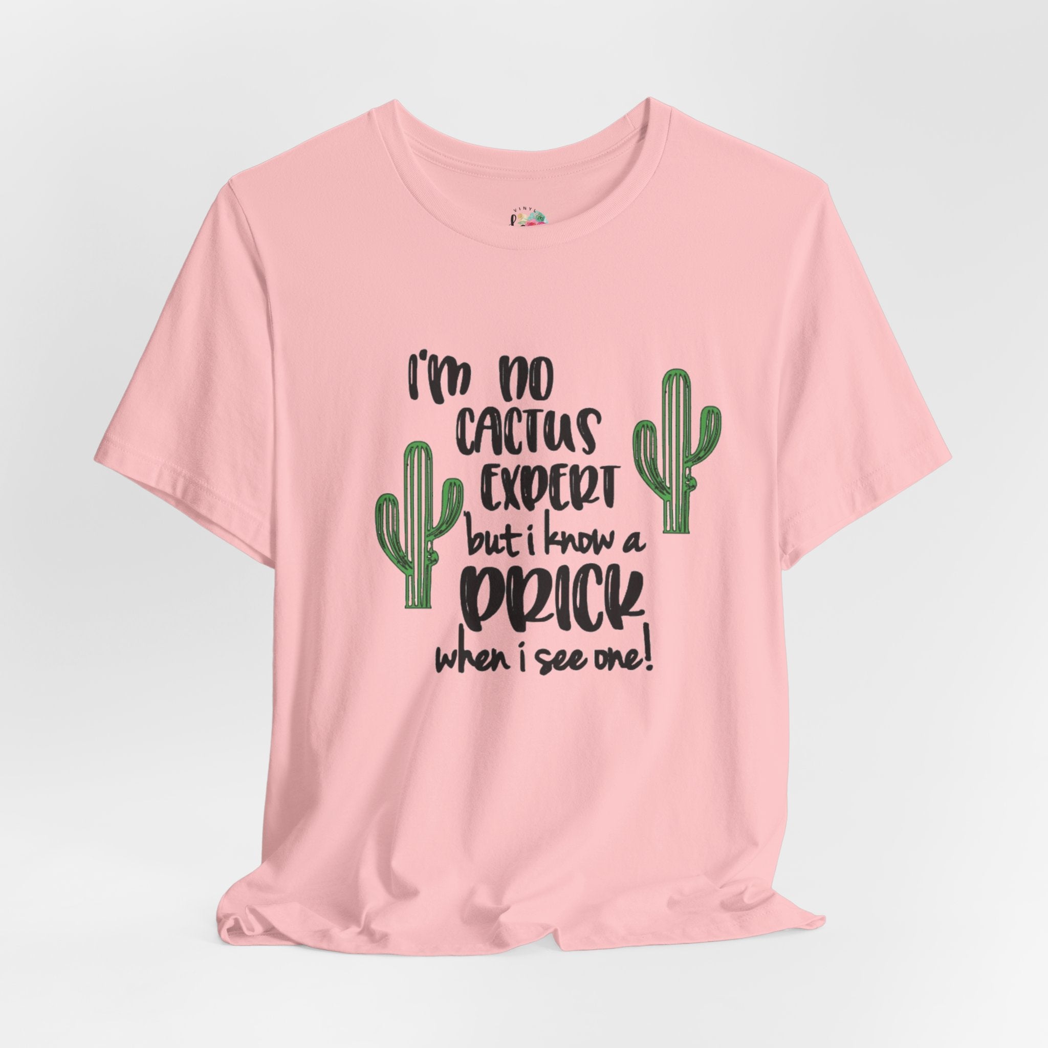 I'm No Cactus T-Shirt