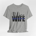 Police Wife T-Shirt