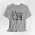 Educator of Mini Humans T-Shirt