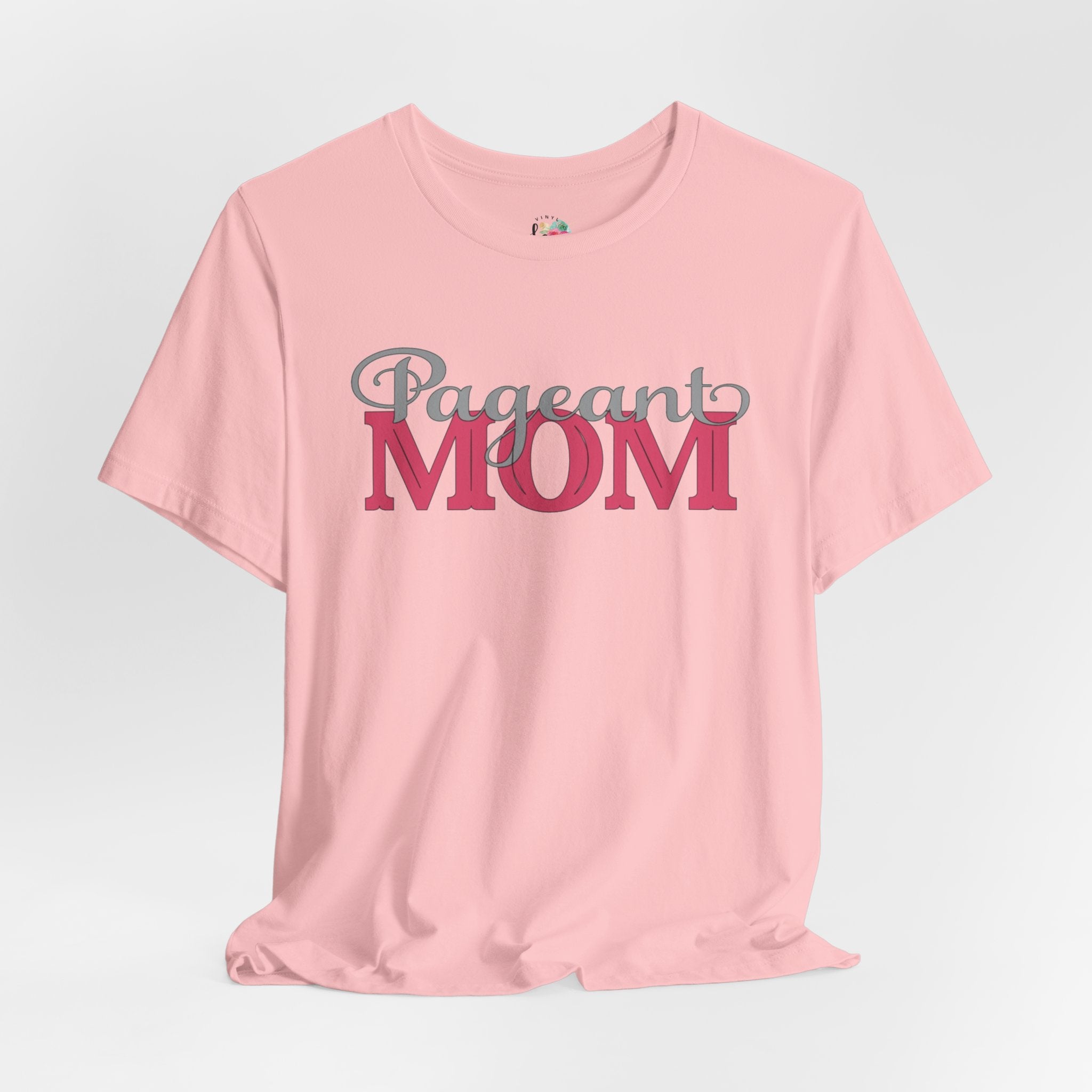 Pageant Mom T-Shirt