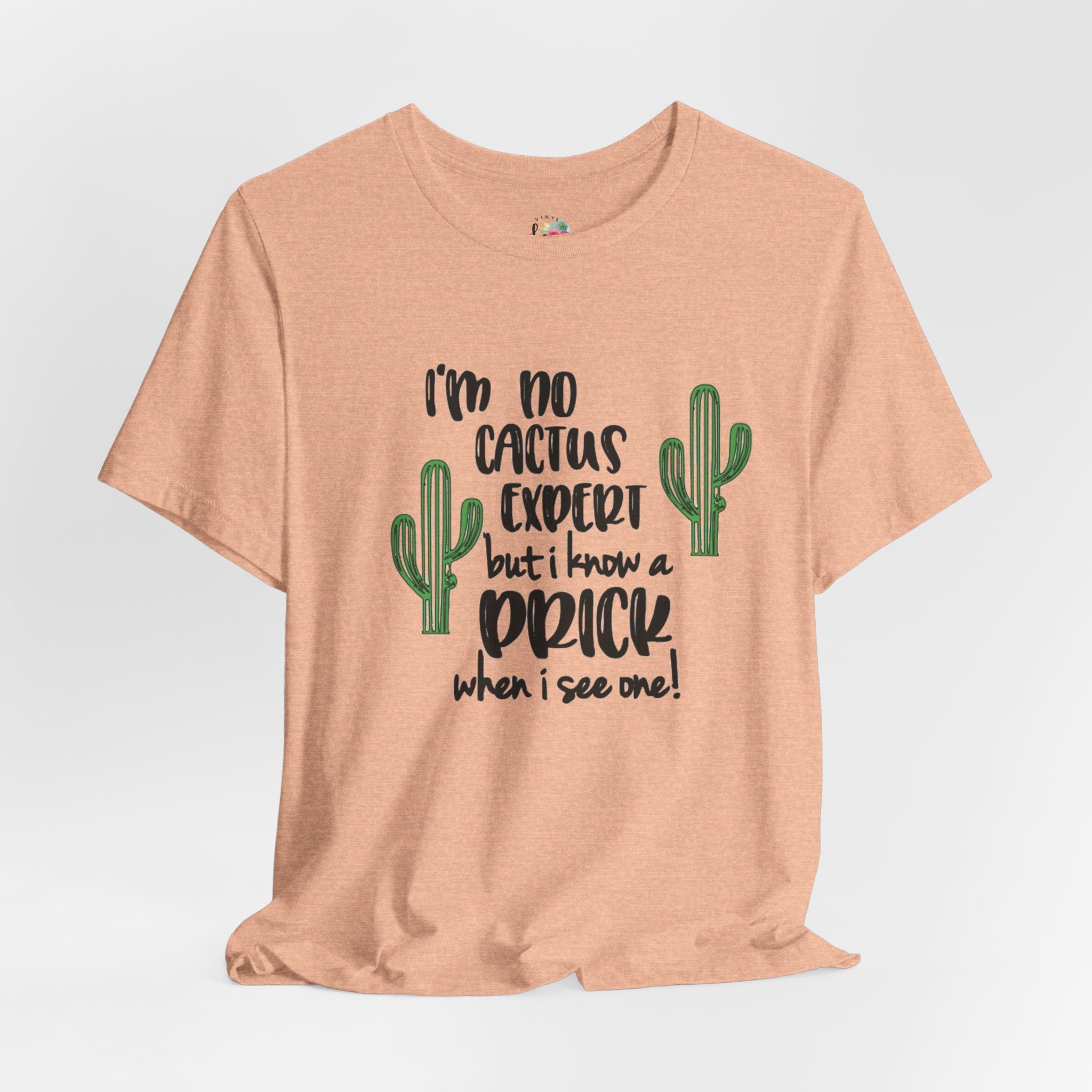 I'm No Cactus T-Shirt