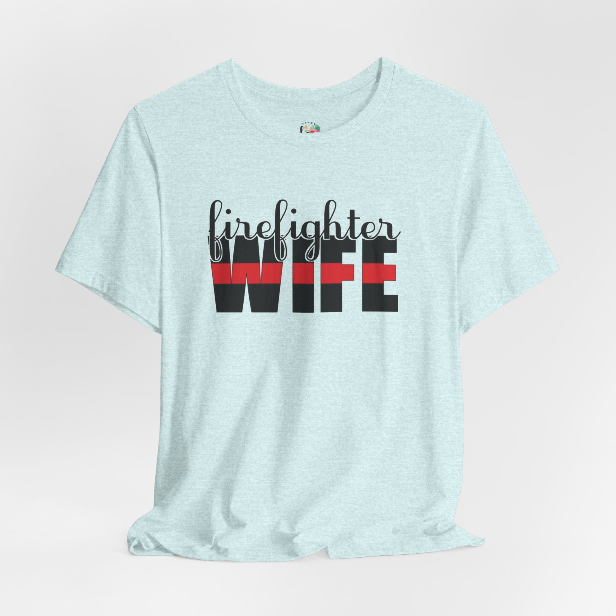 Firefighter Wife T-Shirt