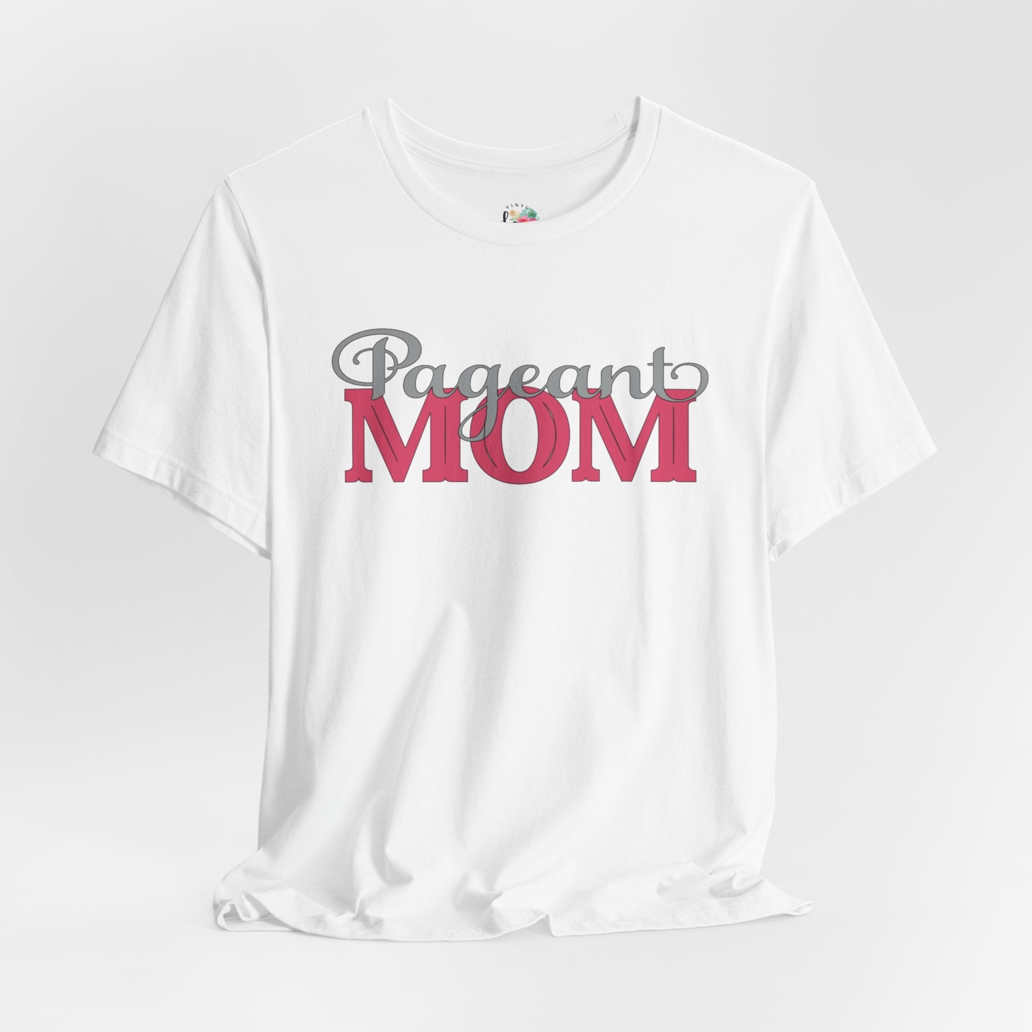 Pageant Mom T-Shirt
