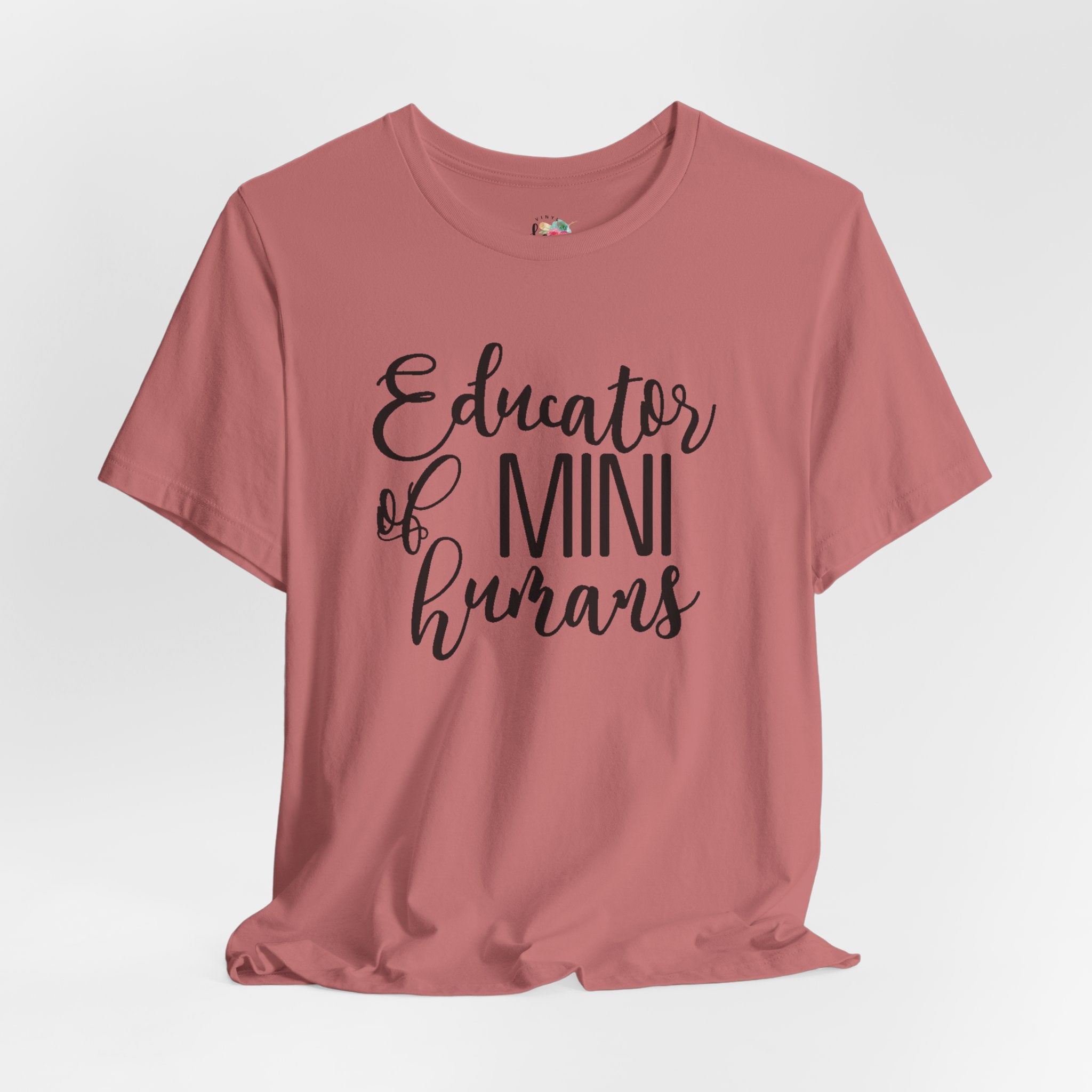 Educator of Mini Humans T-Shirt