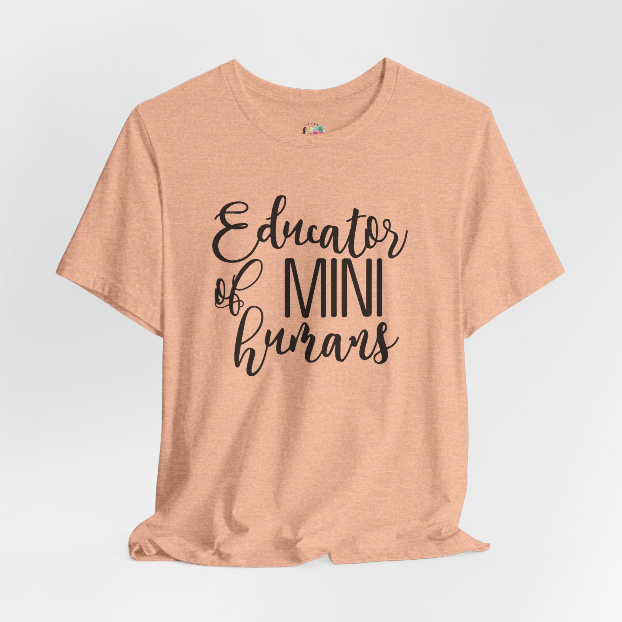 Educator of Mini Humans T-Shirt