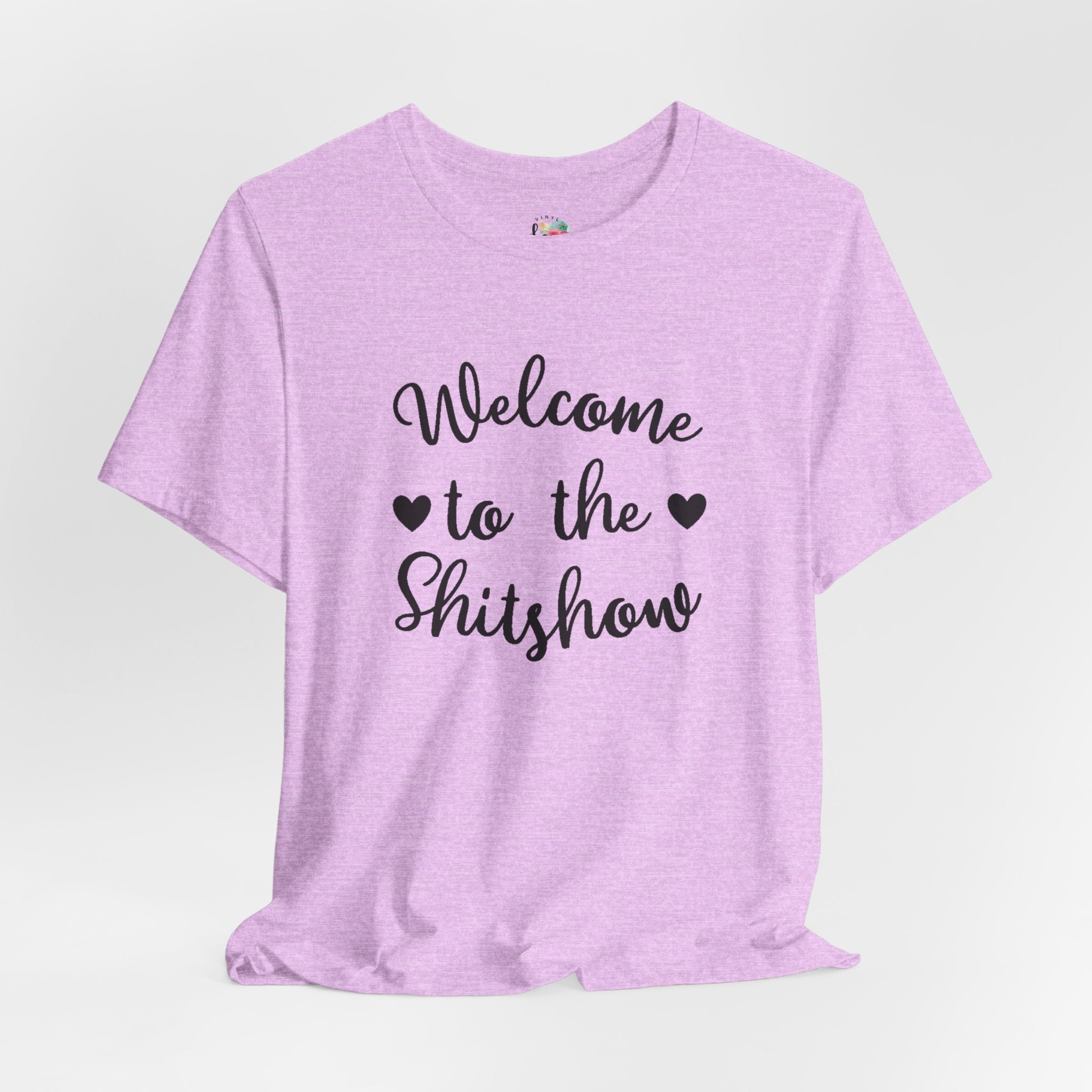 Welcome to the Shitshow T-Shirt