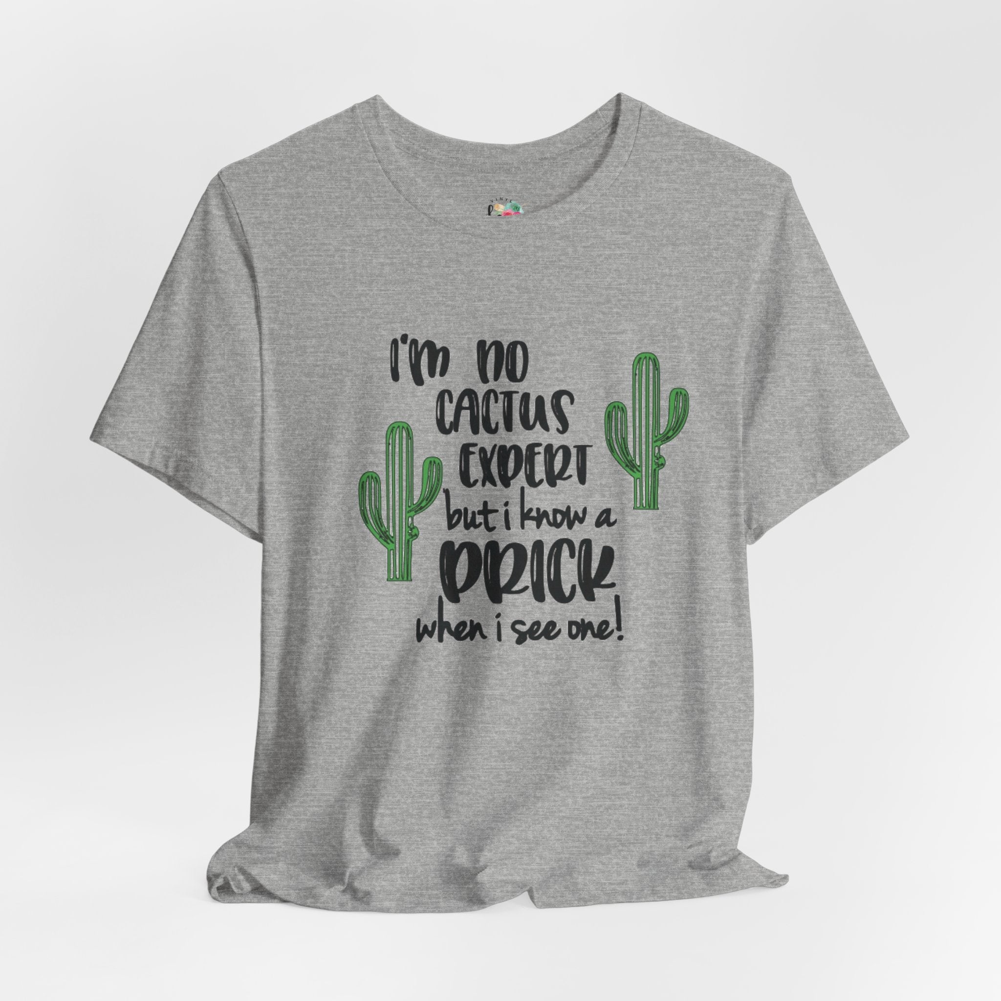 I'm No Cactus T-Shirt