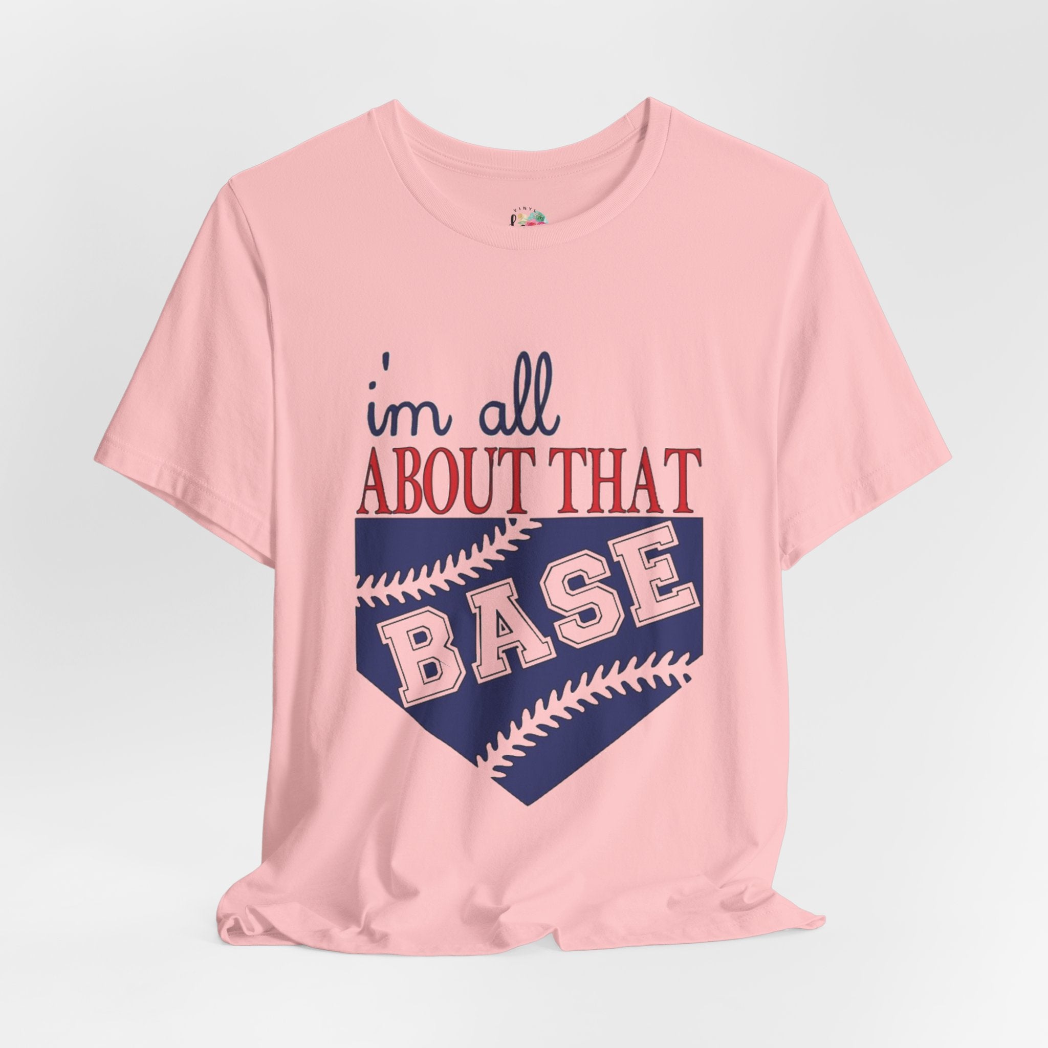All About That Base T-Shirt